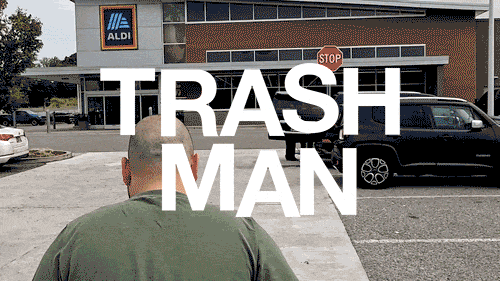 Let’s go shopping with Trash Man